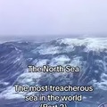O Mar do Norte - O mar mais traiçoeiro do mundo