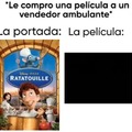 Me gusta Ratatouille :happy: PD: ya se que es una idea muy usada pero tenia que hacerle un meme