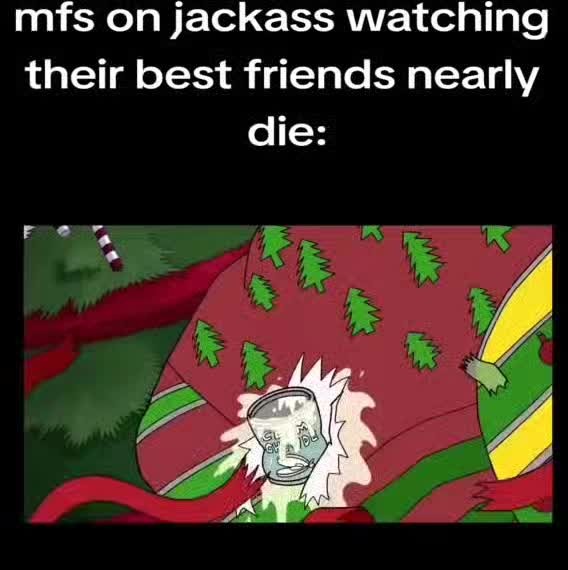 Jackass Meme By Knotdaddy Memedroid