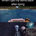 Getting my items back