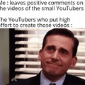 Small youtubers wholesome meme