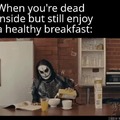 Yes, healthy breakfast