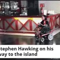 Hawking on his way to the island