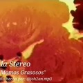 Soda Stereo - De Momos Grasosos
