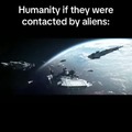 Humans vs Aliens, it has begun