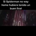 El final de Spiderman No way Home que nos merecíamos
