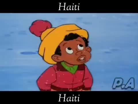 Haiti - Meme subido por KittyJackFuckencio :) Memedroid