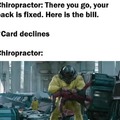Chiropractor meme