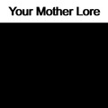 Sua mãe lore