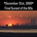 Final sunset of the 90s