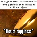 Muere de felicidad