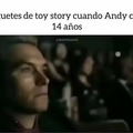 Los juguetes de Toy Story cuando Andy entró en la adolecencia