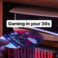 Gaming in your 30s