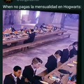 cuando no pagas la mensualidad en Hogwarts