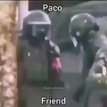 Paco friend