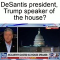 Trump speaker of the house?