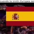 De no ser por la Unión Europea España seria la Argentina de Europa (Llena de feministas y con alta inflación)