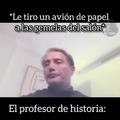Profesor de historia meme