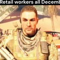 Retail workers all December