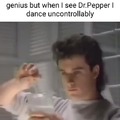 Damn you Dr.pepper