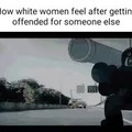 Offended white women