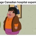 Average Canadian hospital experience