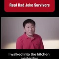 Dad jokes make you tough....