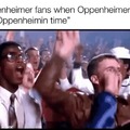 It's Oppenheimer time