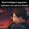 Most intelligent argument between friends