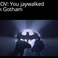 Jaywalking in Gotham