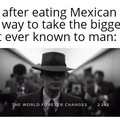 After eating Mexican