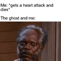 when a ghost kills you from a heart attack
