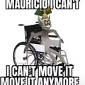 MAURICIO I CAN'T MOVE IT MOVE IT ANYMORE