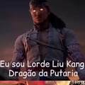 Lord liu Kang,Dragão da Pu Uuu ta ria